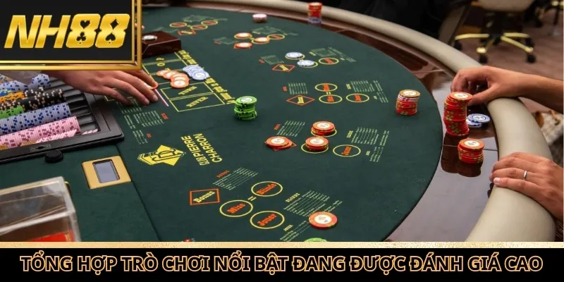 Tổng hợp các trò chơi nổi bật đang được đánh giá cao