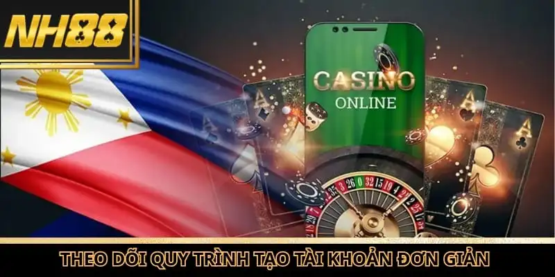 Theo dõi quy trình tạo tài khoản vô cùng đơn giản cho người mới tham gia