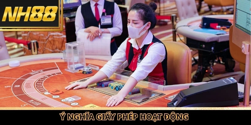 Ý nghĩa giấy phép hoạt động và tầm quan trọng với niềm tin khách hàng